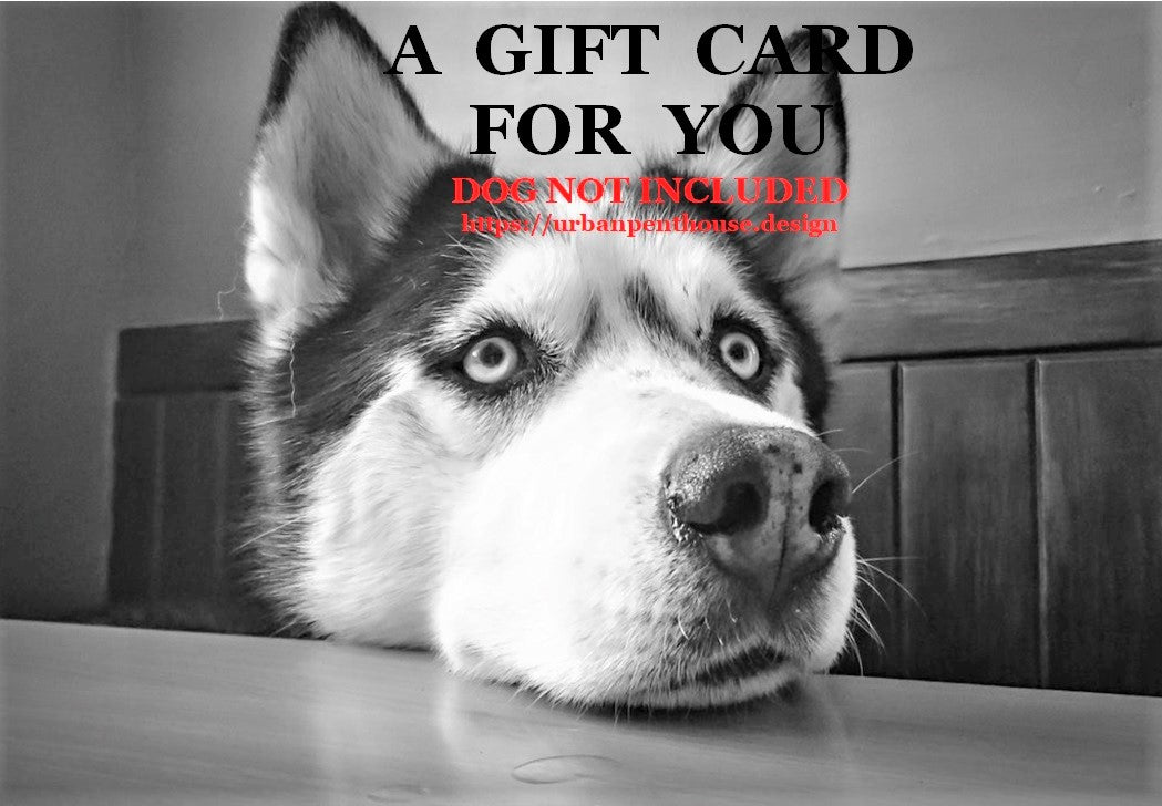 A digital gift card from Urban PentHouse Design with an image of a dog's face, indicating it is not included.